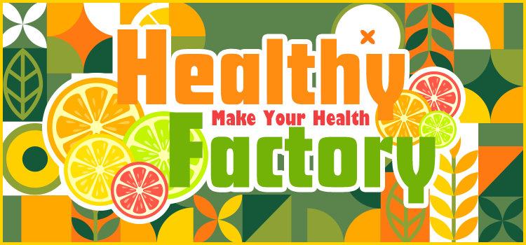 ヘルシーファクトリ―